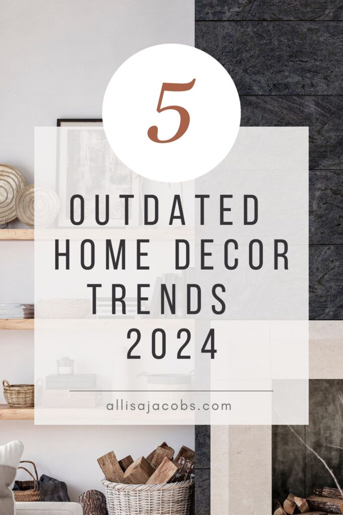 outdated home decor trends